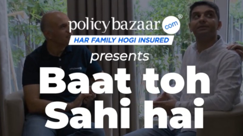 Policybazaar’s ‘Baat To Sahi Hai’ Campaign Highlights Gaps in Financial Planning